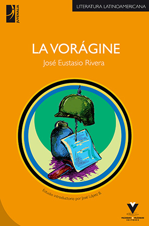 La vorágine – Rivera